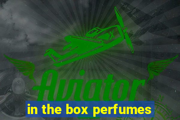 in the box perfumes